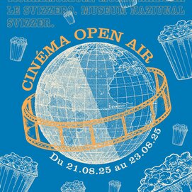 Cinéma Open Air 2025 | © Musée national suisse