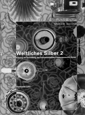 Titelseite der Publikation "Weltliches Silber II"